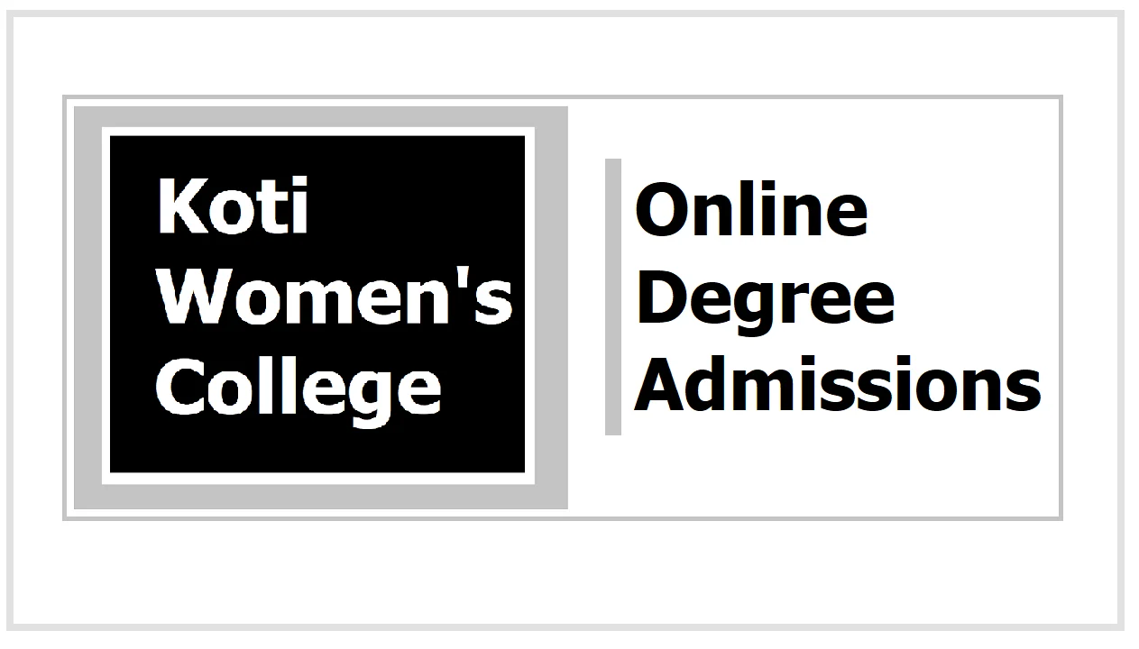 Koti Women's College Online Degree Admissions