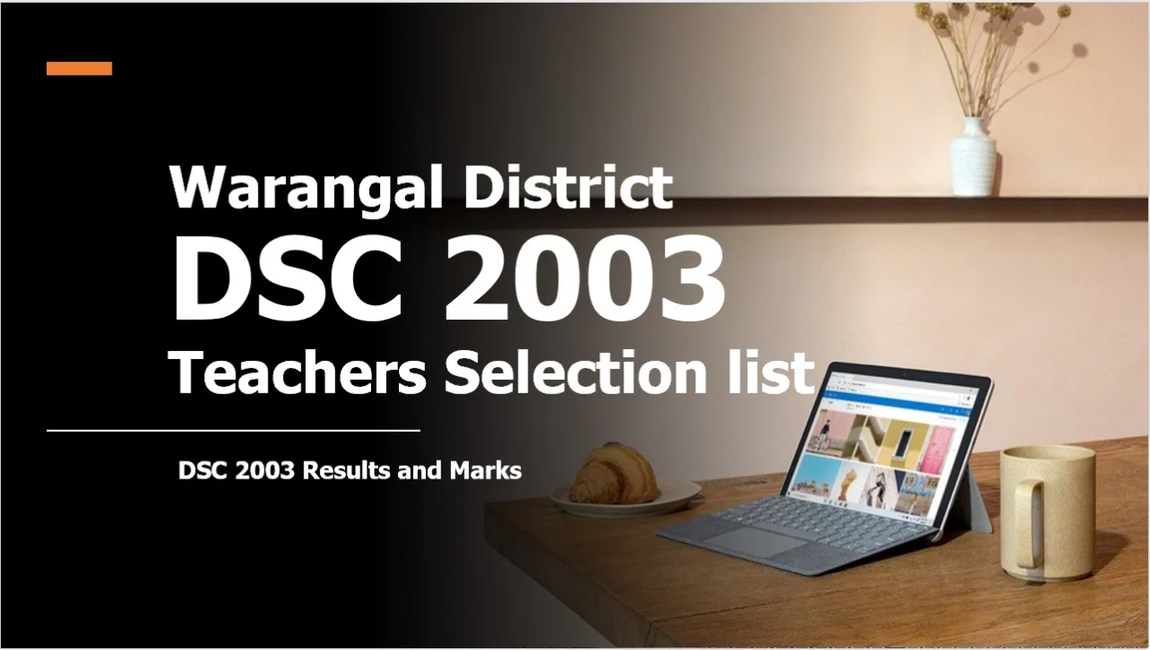 Warangal District DSC 2003 Teachers Selection list Results, Marks