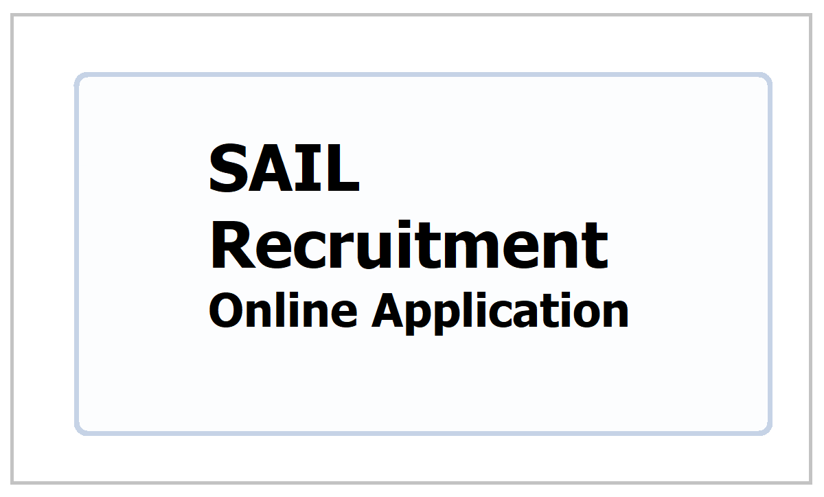 SAIL Recruitment