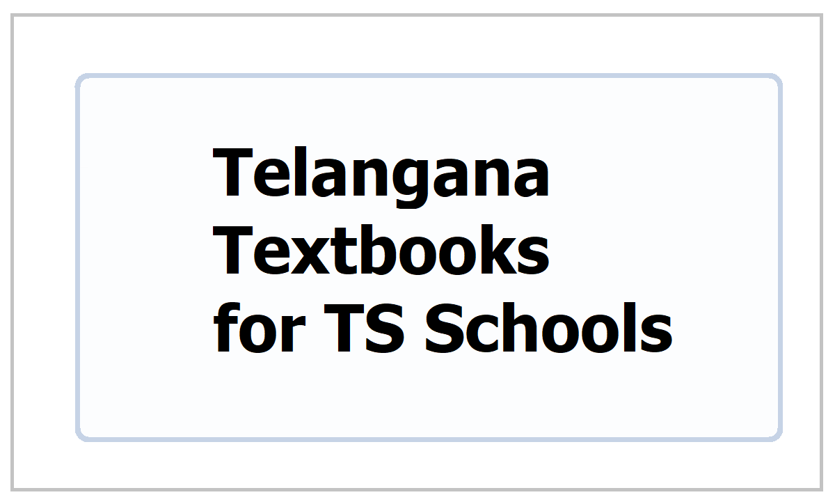 Telangana Class 1 to Class 10 Textbooks 2021 for TS Schools