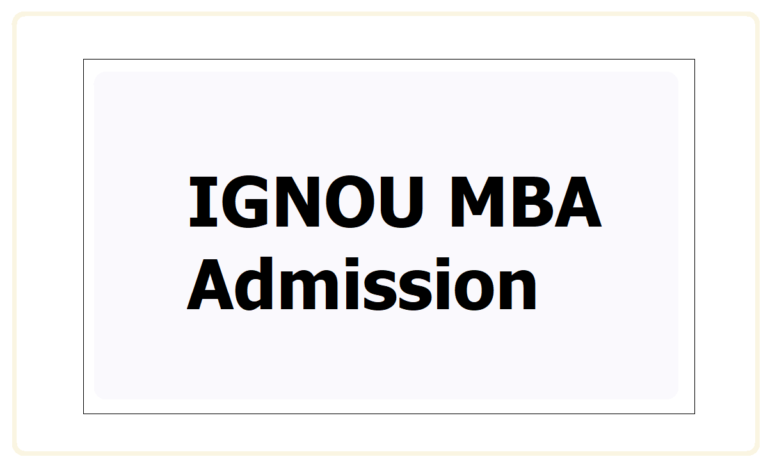 IGNOU MBA Admission 2023 Submit Online Application Form At Ignou ac in