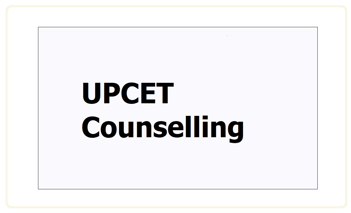 UPCET Counselling