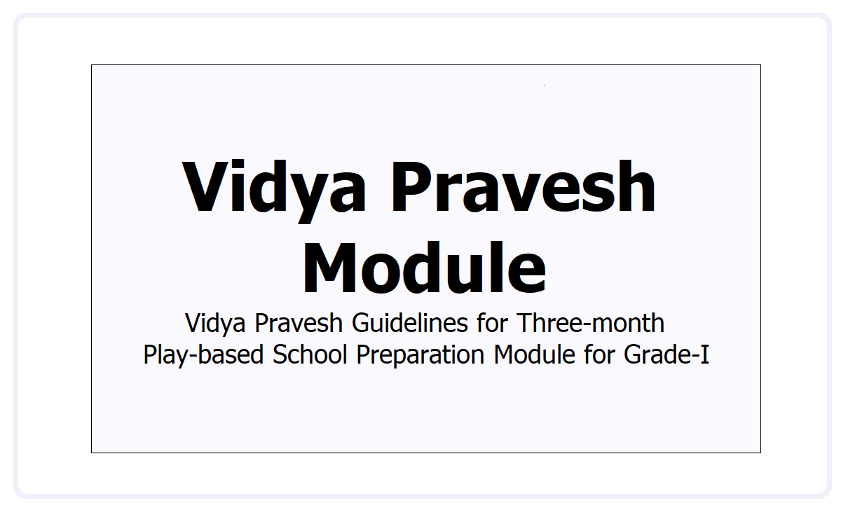 Vidya Pravesh Module