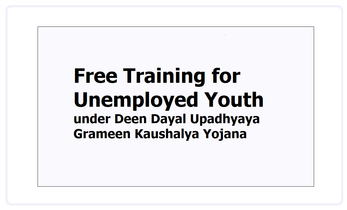 Deen Dayal Upadhyaya Grameen Kaushalya Yojana