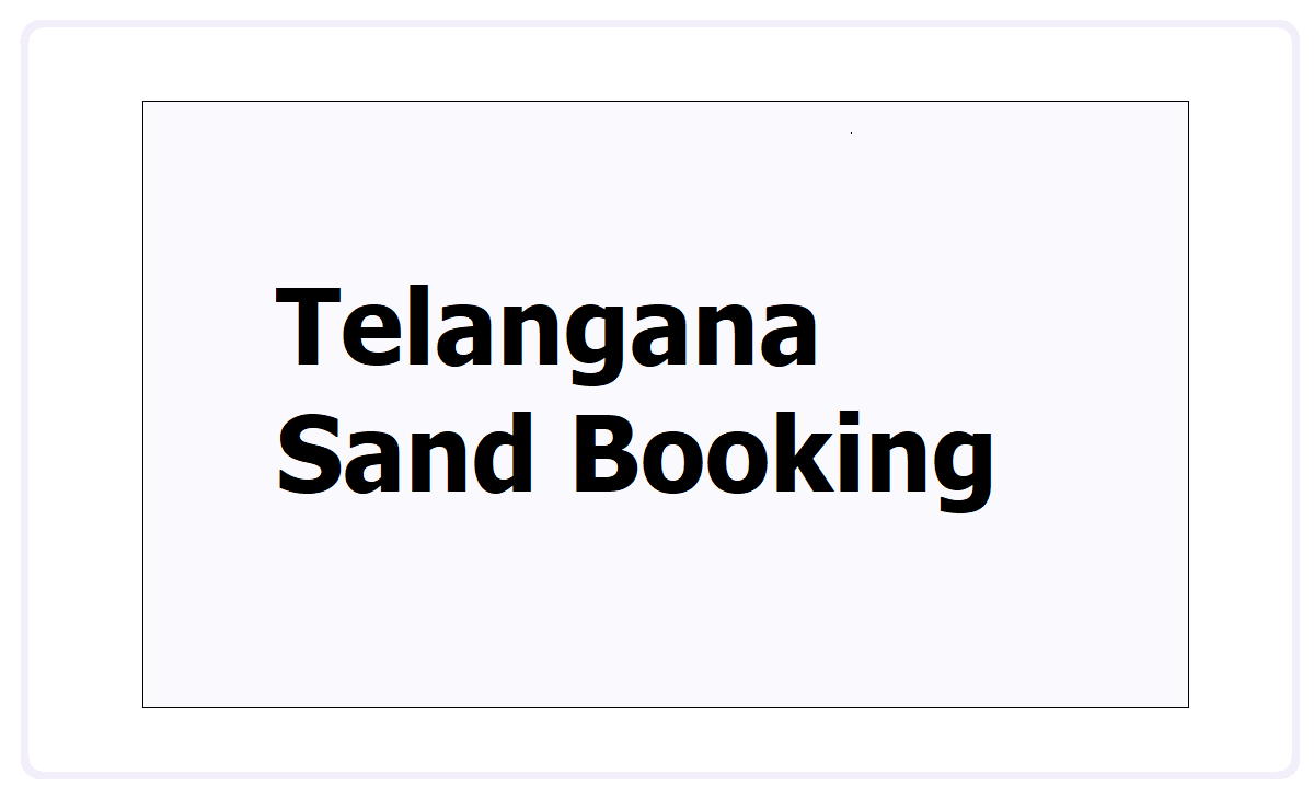 Mana Isuka Vahanam Telangana Sand Booking