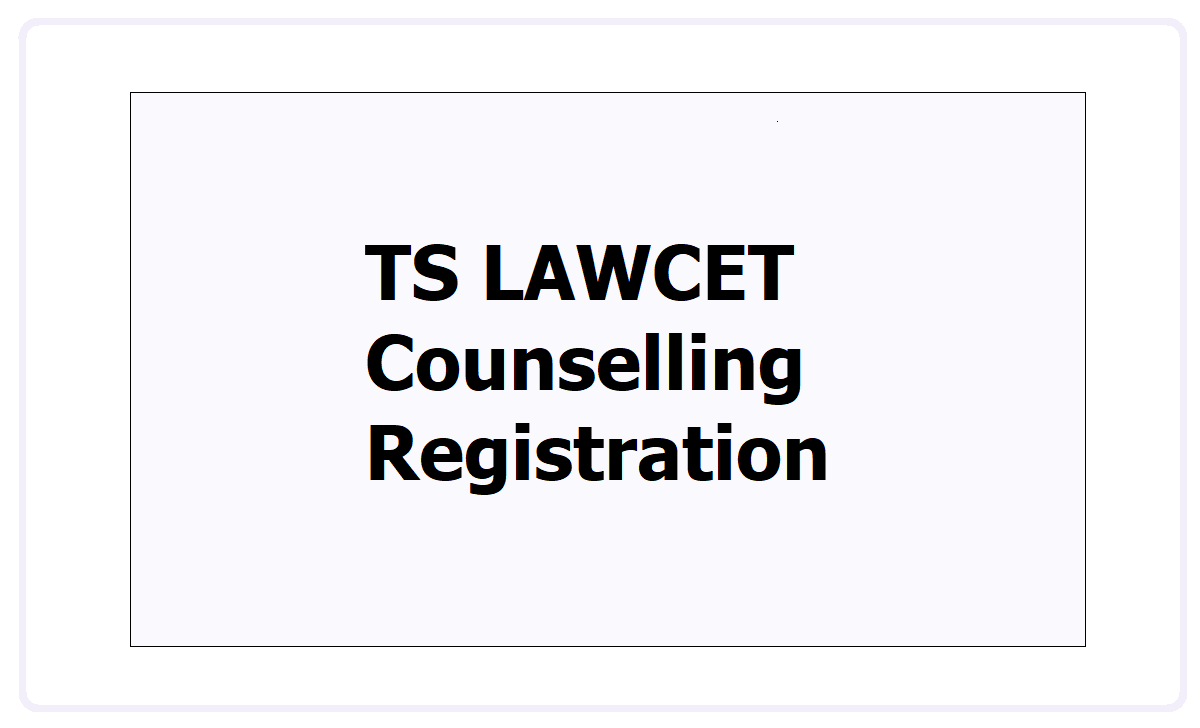 TS LAWCET Counselling Registration