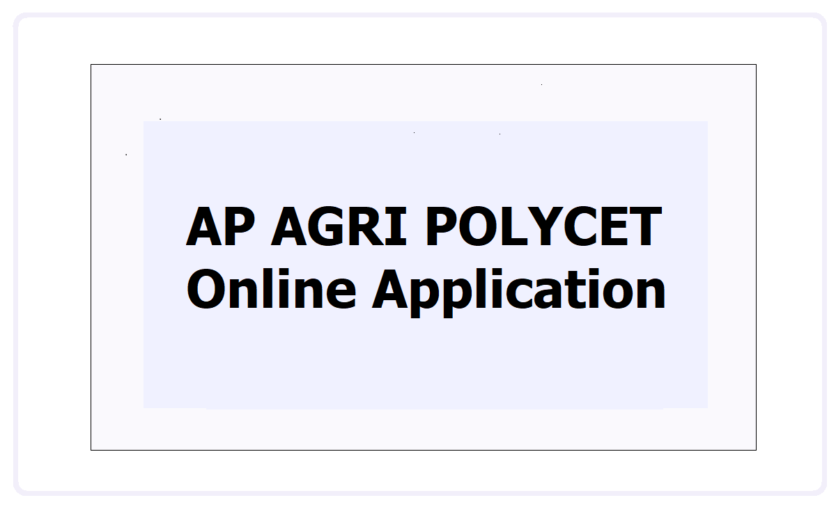 AP AGRI POLYCET Online Application