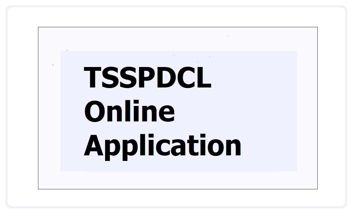 TSSPDCL Online Application